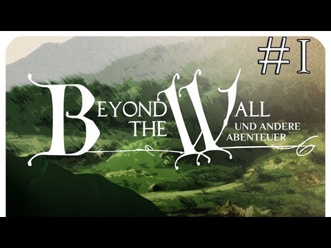 [BtW] Beyond the Wall: Die Dorferstellung