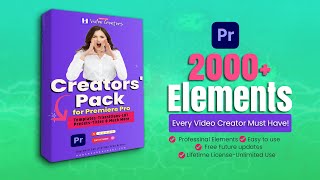 2000+ Video Editing Assets Bundle-Big Creators Pack All-in-one at the Price of 1