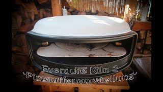 Everdure Kiln 2 - Vorstellung meines neuen Pizzaofen inkl. Test