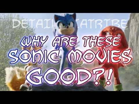 Detail Diatribe: Why Are The Sonic Movies Good?!