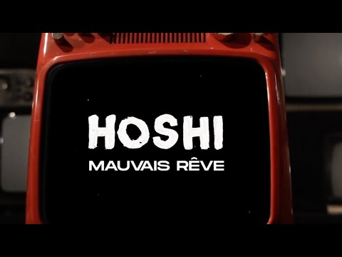 Hoshi - Mauvais rêve (Lyrics video)
