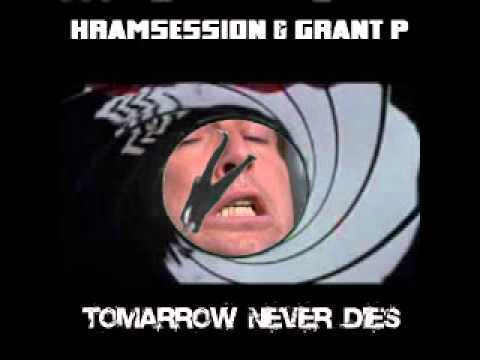 KRAMSESSION AND GRANT P - TOMARROW NEVER DIES