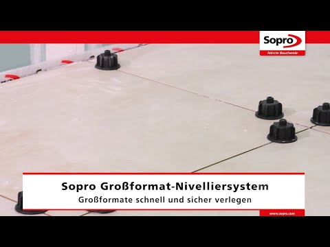 Sopro Großformat Nivelliersystem