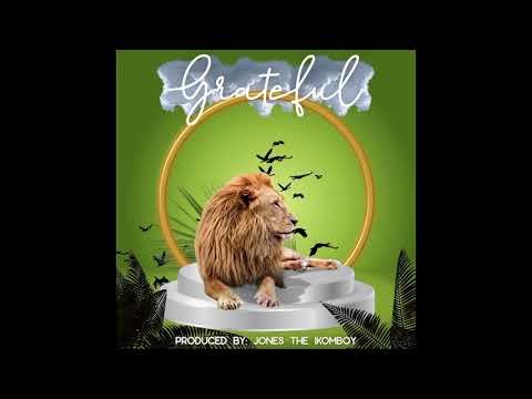 Jones The IkomBoy - Grateful (Ft. Awestyne and BoyeHenry)