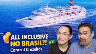 All Inclusive no Brasil? A verdade sobre a Corazul Cruzeiros