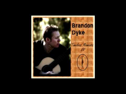 Brandon Dyke Timeless Moments EP Preview