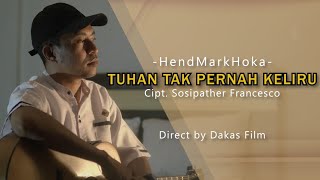 Download lagu TUHAN Tak Pernah Keliru || HendMarkHoka [   ] mp3