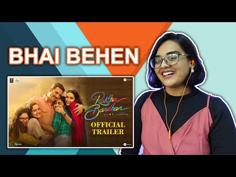Raksha Bandhan Official Trailer REACTION | Akshay K | Bhumi P | Aanand L Rai | Neha M.