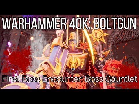 Warhammer 40k: Boltgun - Final Boss Encounter (Exterminatus Difficulty)