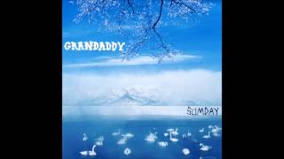 Grandaddy - O.K. With My Decay