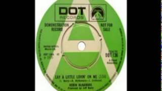 Robin McNamara - Lay a Little Lovin&#39; on Me (1970)