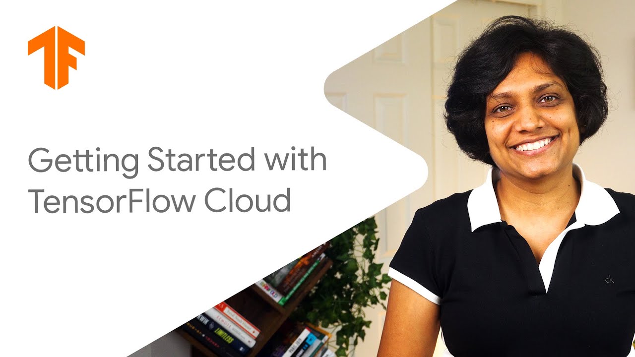 Getting started with TensorFlow Cloud