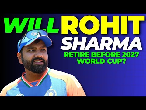 Will Rohit Sharma Retire Before 2027 World Cup? Rohit Sharma Big Statement