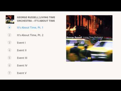 George Russell, Living Time Orchestra - It's About Time