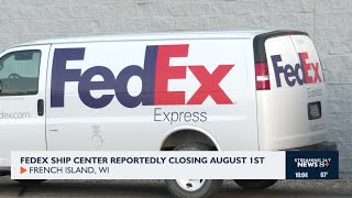 FedEx ship center closing August 1st