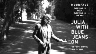 Moonface - "Everyone is Noah, Everyone is the Ark" (Official Audio)