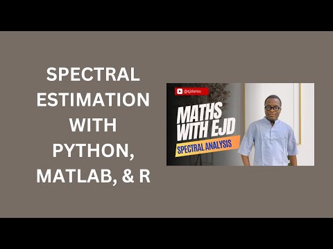 13. Spectral Estimation with Python, Matlab, & R
