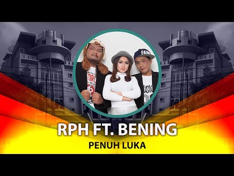 RPH ft. Bening - Penuh Luka (Official Video Lyrics NAGASWARA) #lirik