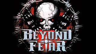 Beyond Fear - Save me