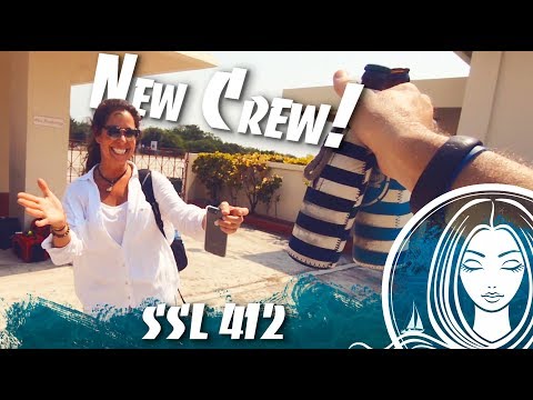 SSL 412 ~ New Crew ARRIVES!