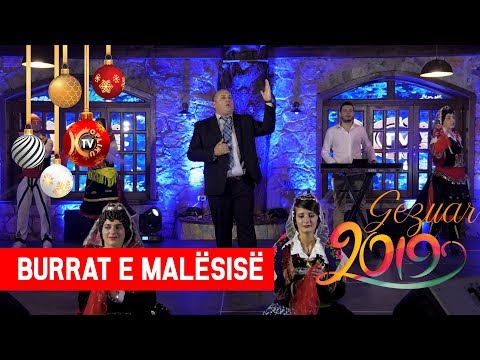 Leke Dedvukaj - Burrat e Malesise Gezuar 2019