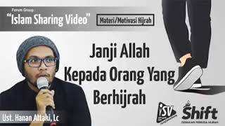 Download lagu Janji Allah kepada orang yang berhijrah-Yuk hijrah #ustadz hanan attaki mp3