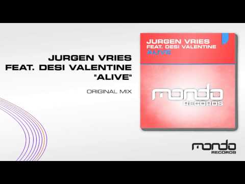 Jurgen Vries feat. Desi Valentine - Alive (Original Mix) [Mondo Records]