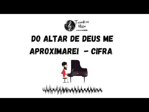 Do Altar De Deus Me Aproximarei - Joseph Gélineau
