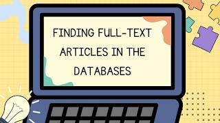 Finding Full-Text Articles in the Databases