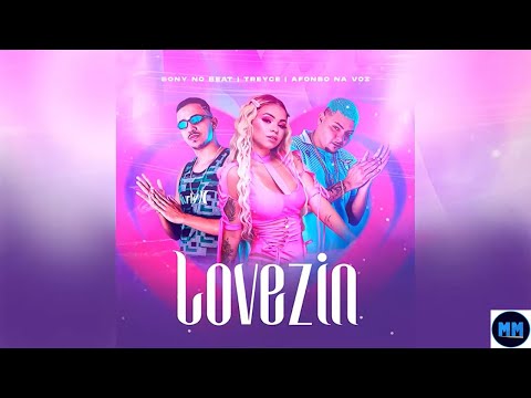 TREYCE AFONSO NA VOZ SONY NO BEAT - LOVEZIN