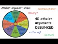 ALL atheist arguments answered in 10 minutes