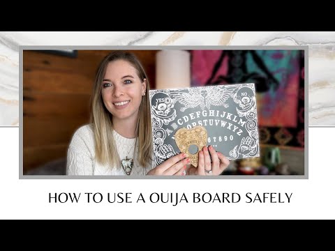 How To Use a Ouija Board Safely