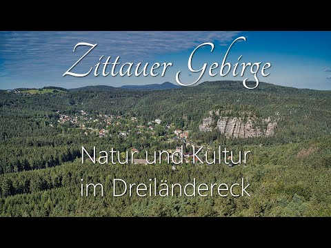 Zittauer Gebirge - Natur und Kultur im Dreiländereck