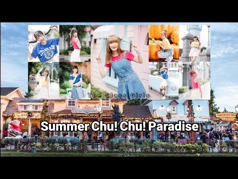 The Glass Girls - Summer Chu! Chu! Paradise เนื้อร้อง [THA|ENG]