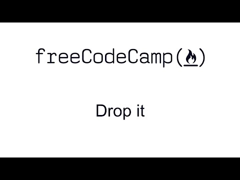 Drop It Intermediate Algorithm Scripting Freecodecamp