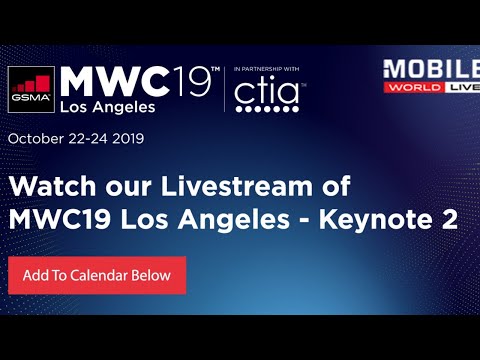 MWC19 Los Angeles - Keynote 2