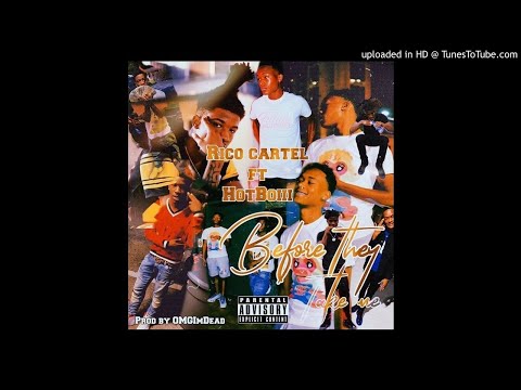 Rico Cartel - "Before They Take Me" (Feat. Hotboii) (AUDIO)