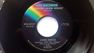 Somewhere Around Midnight , George Morgan feat Little Roy Wiggins ,1974