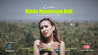 Download lagu Lia - Rindu Ngantosan Beli  mp3