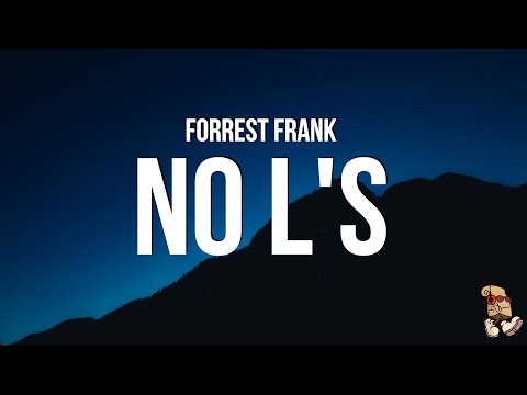 Forrest Frank - NO L' s (Lyrics)