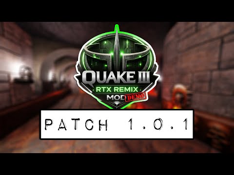Quake 3 Arena RTX Remix Mod Demo - Patch 1.0.1 (Update 1) OUTDATED