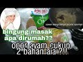 Yuk Bikin Menu Lebaran Opor Ayam Enak Praktis Hanya Pakai 2 Bahan Utama Ft Sasa Opor Ayam