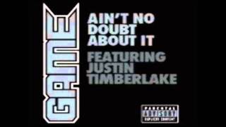 The Game FT. Pharrell &amp; Justin Timberlake - Ain&#39;t No Doubt About It