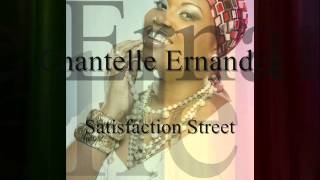 Chantelle Ernandez - Satisfaction Street  (ladyT)
