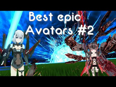BEST EPIC AVATARS VRCHAT 2