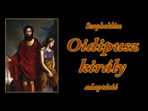 Szophoklész -  Oidipusz király -  adaptáció