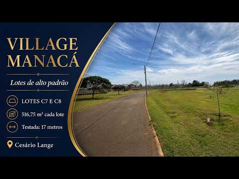 Village Manacá: Lotes de Alto Padrão em Cesário Lange
