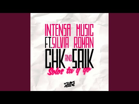 Solos Tu y Yo (feat. Silvia Roman)