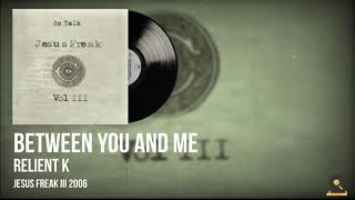Relient K | Between You and Me