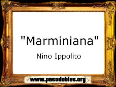 Marminiana - Nino Ippolito [Pasacalle]